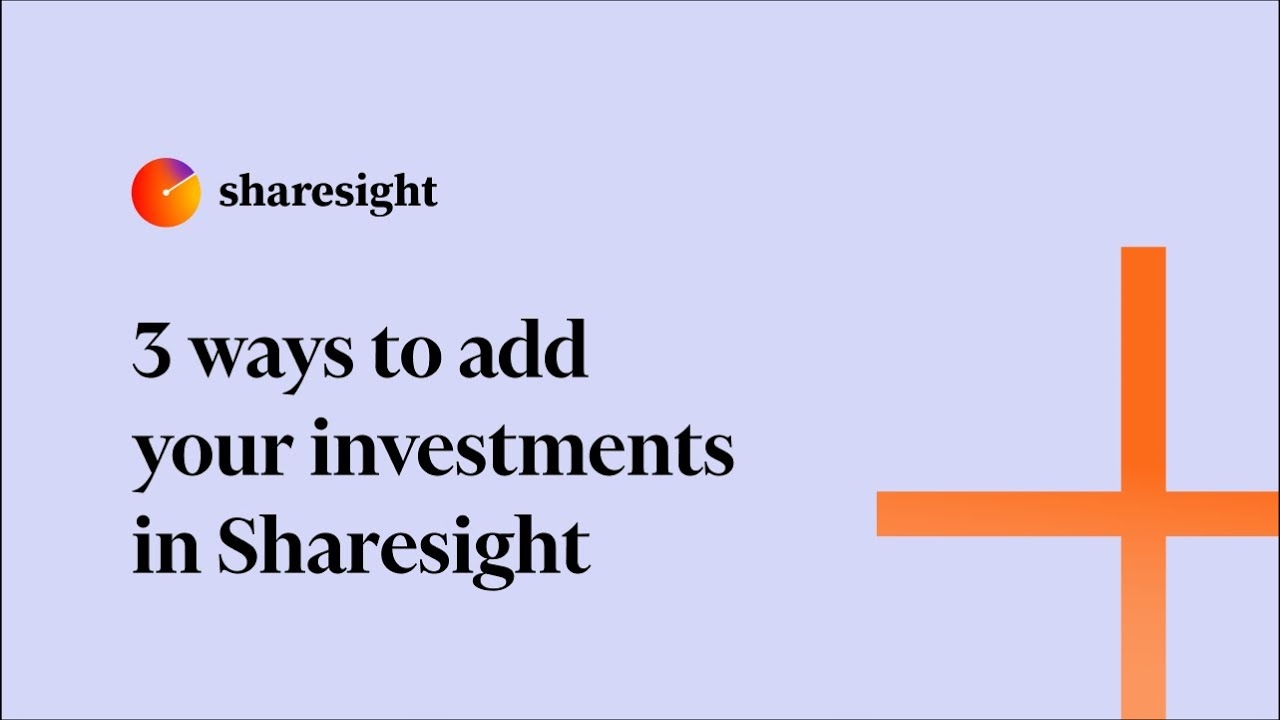 3 ways to add your investments in Sharesight banner